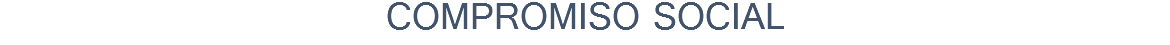 COMPROMISO SOCIAL